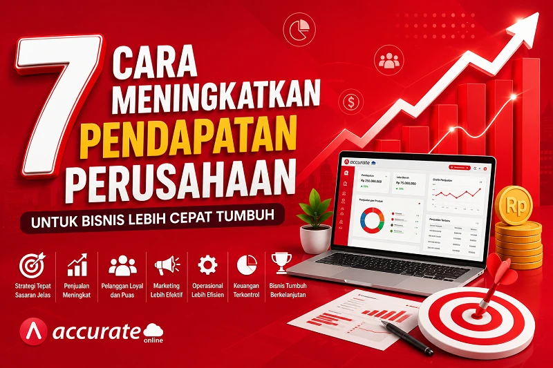 7 Cara Meningkatkan Pendapatan Perusahaan